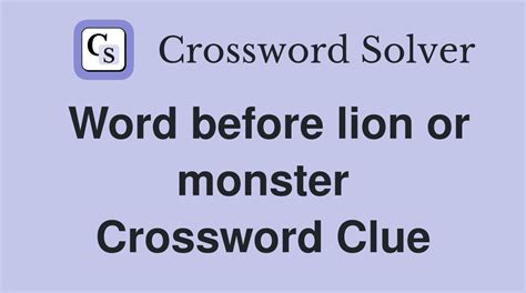 type of monster crossword clue|Type of monster (3) Crossword Clue